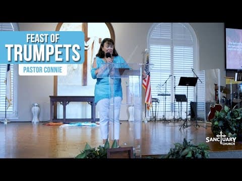 Feast of Trumpets - Pastor Connie